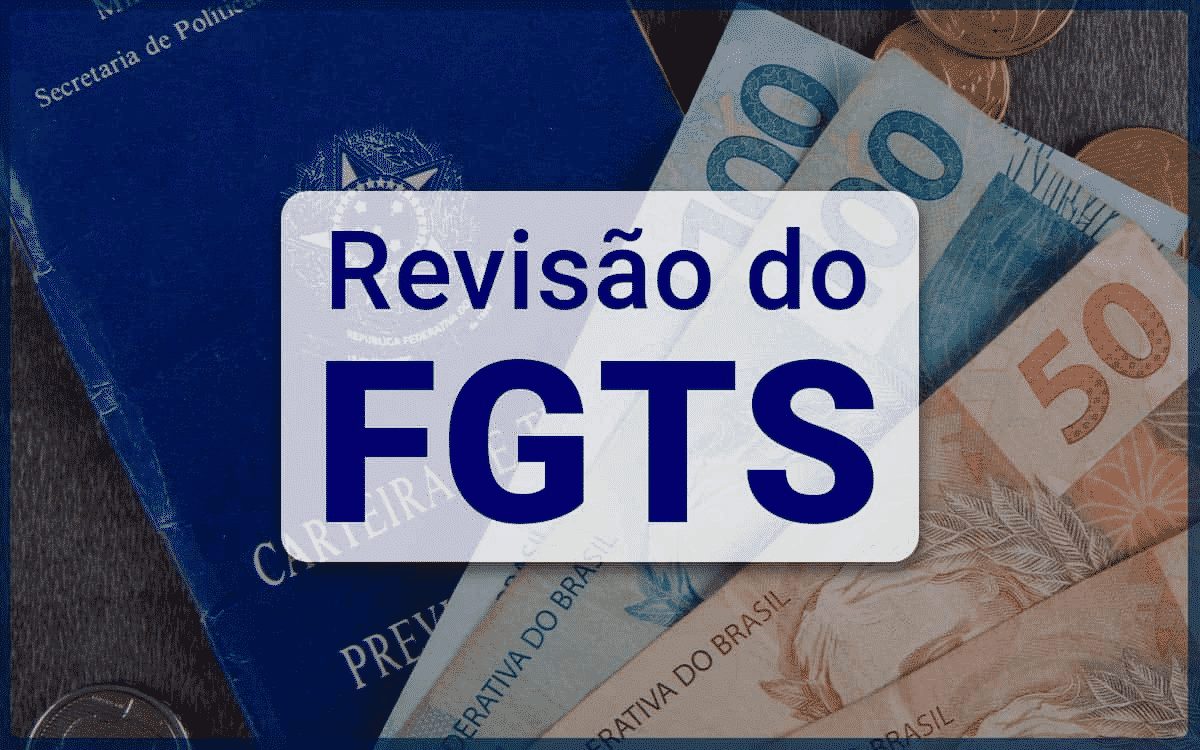 Revisão do FGTS será julgada e cidadão pode ganhar uma bolada!!