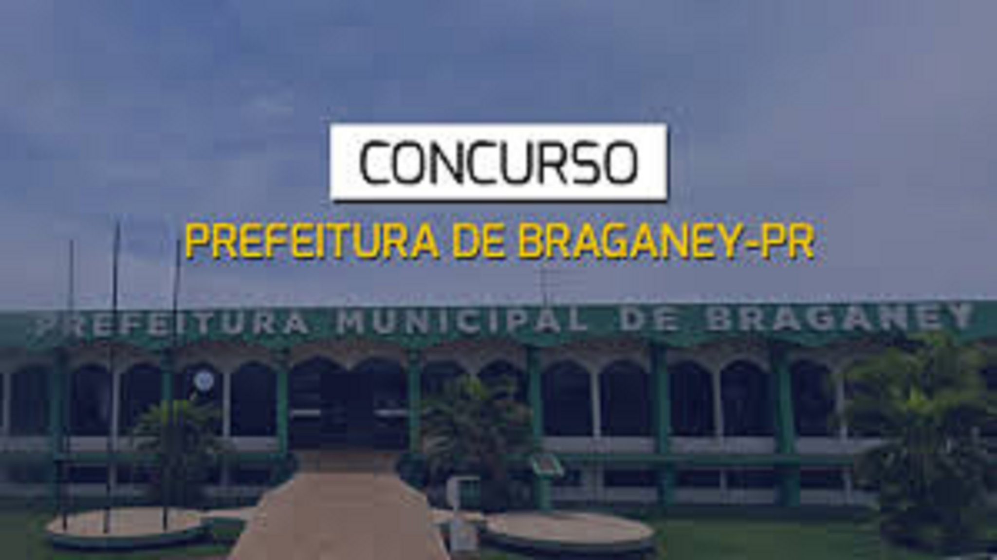 Prefeitura de Braganey está com concurso aberto