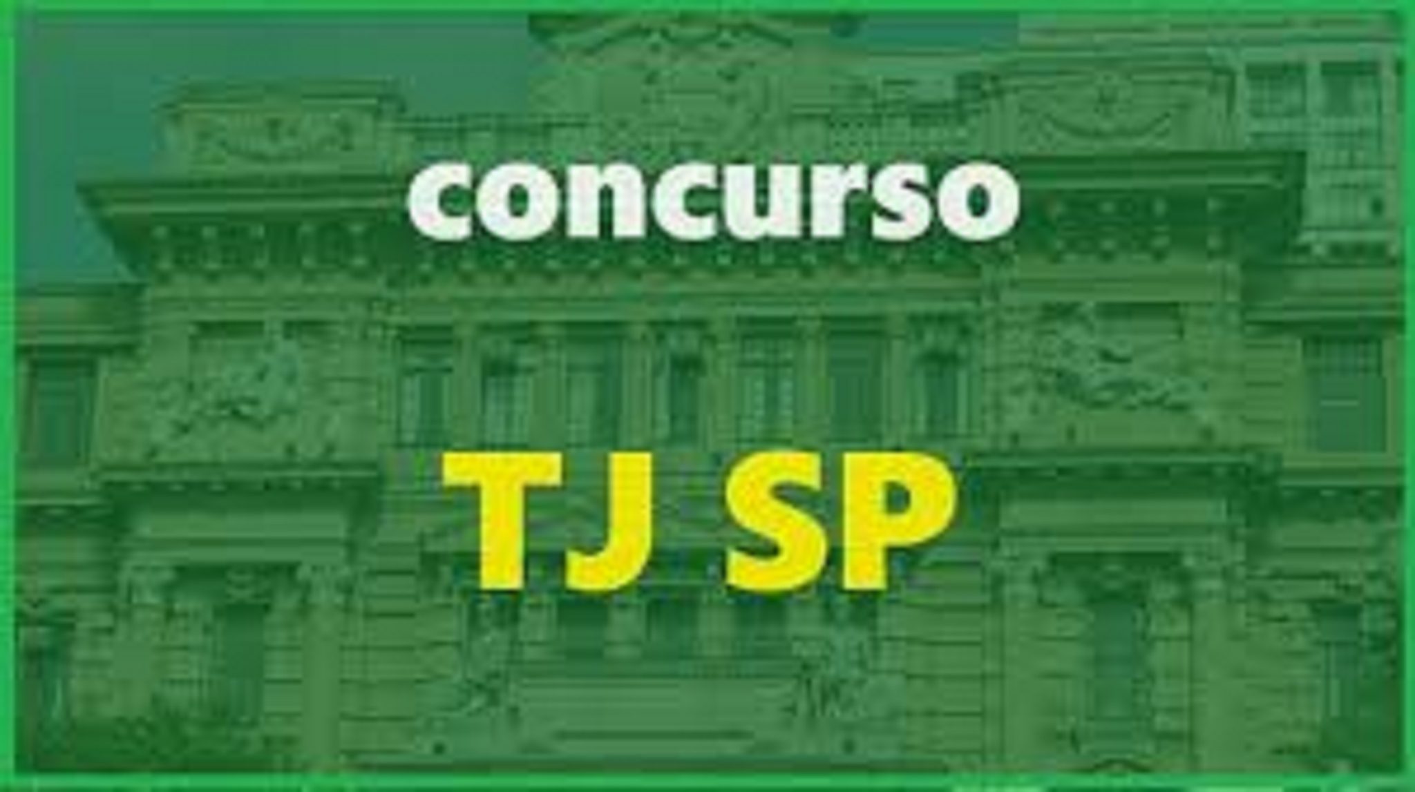 TJ SP divulga edital do concurso com 572 vagas