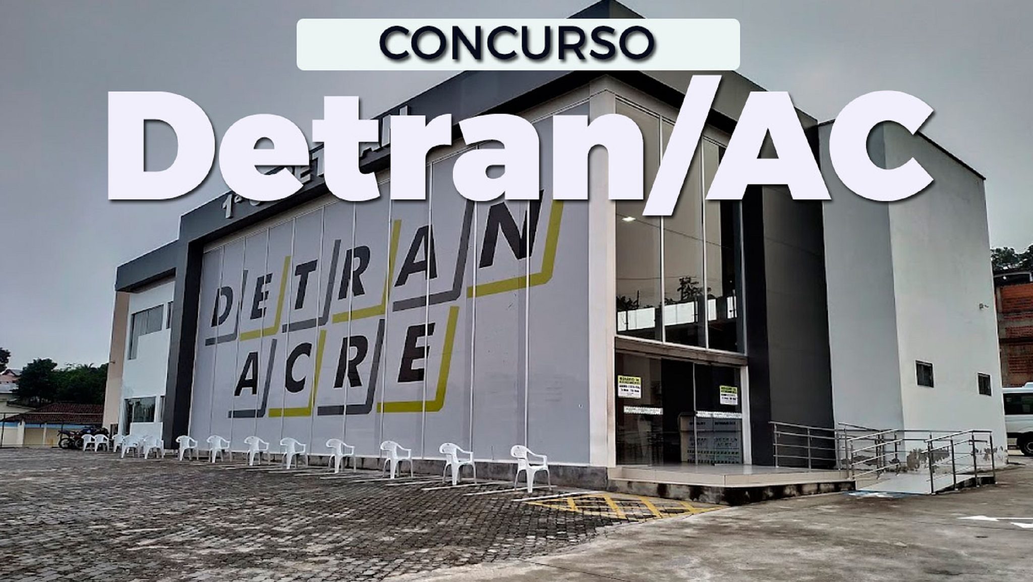 Concurso do Detran AC está com inscrições abertas